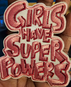 Girls Have Super Powers Patch