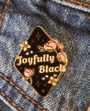 Load image into Gallery viewer, Joyfully Black Enamel Pin