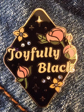 Load image into Gallery viewer, Joyfully Black Enamel Pin