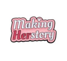 Charger l&#39;image dans la galerie, Making Herstory Pin