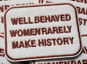 Well Behaved Women Patch