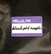 Load image into Gallery viewer, Black Girl Magic Name Tag Patch